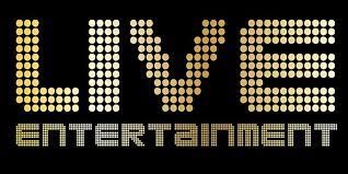 Live entertainment