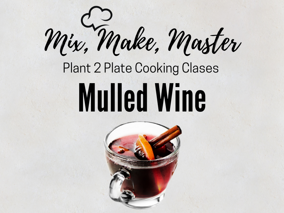 Mulled Wine Class